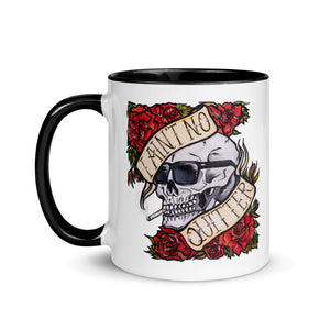 Open image in slideshow, I AIN&#39;T NO QUITTER - CERAMIC MUG (MORE COLORS AVAIL.)
